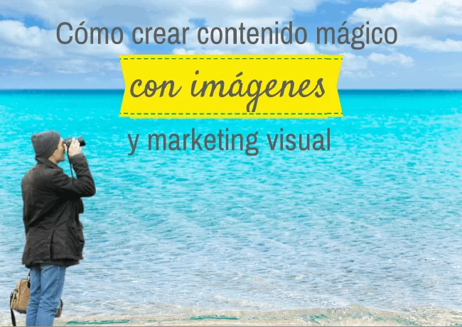 marketing visual imagenes contenido blog