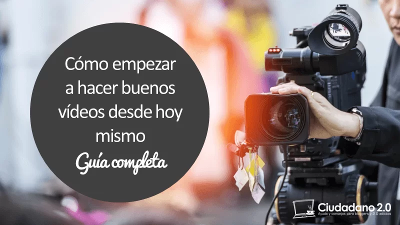 cabecera como hacer buenos videos
