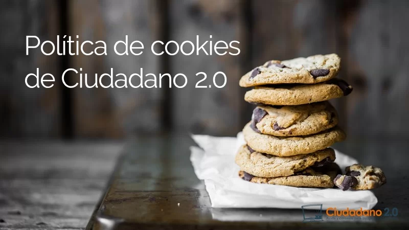 Política de cookies de Ciudadano 2.0