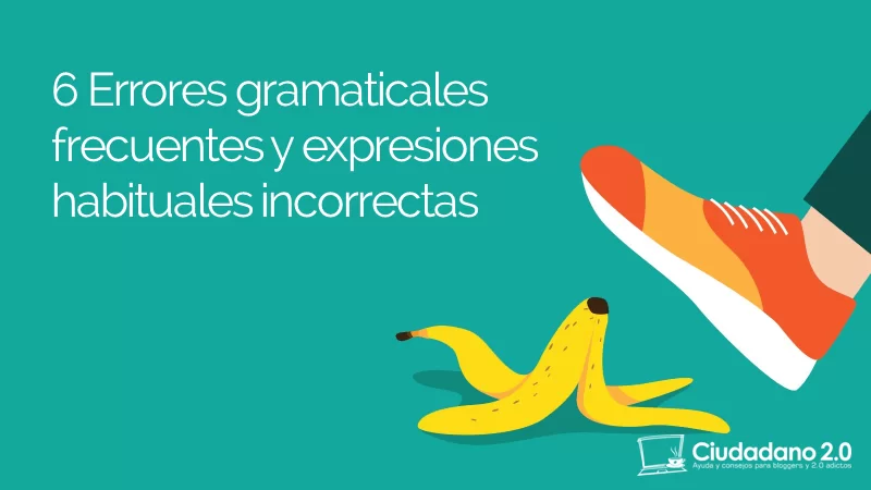 errores gramaticales expresiones incorrectas