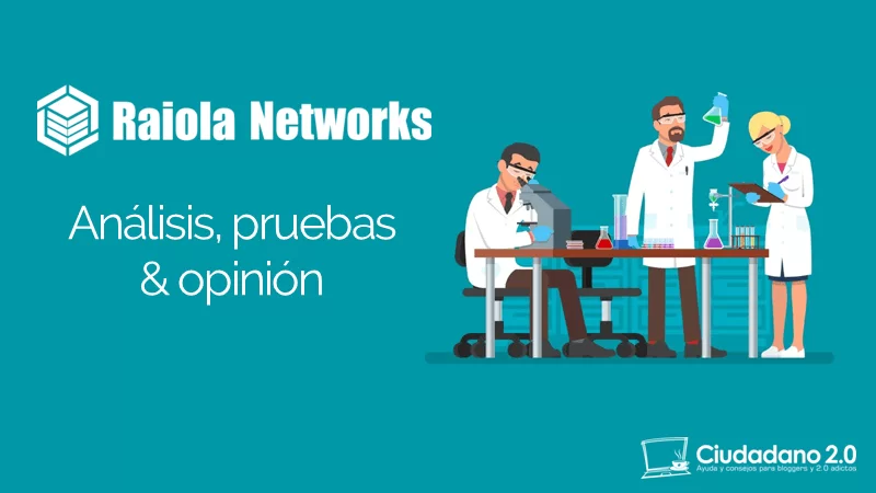 opiniones raiola networks