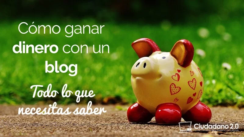 como ganar dinero con un blog