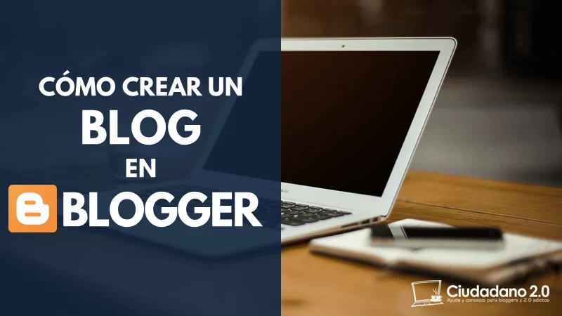 como crear un blog en blogger