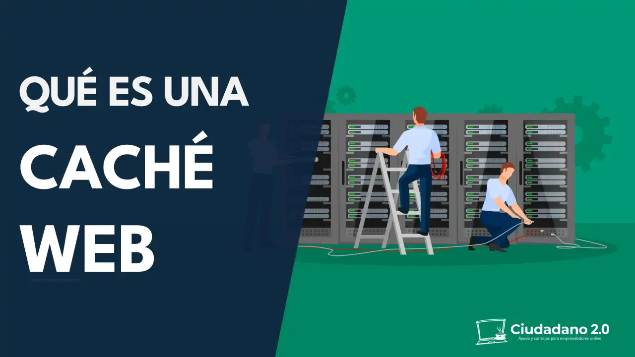 que es una caché web